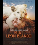 Mia y el león blanco
