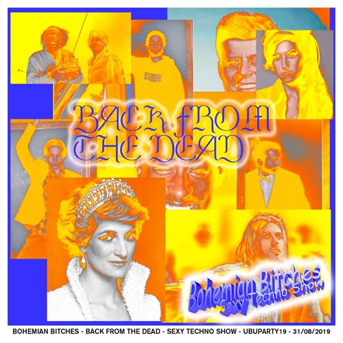 Bohemian Bitches - Back From the Dead