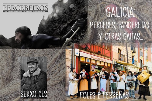 Galicia: Percebes,panderetas y otras gaitas.