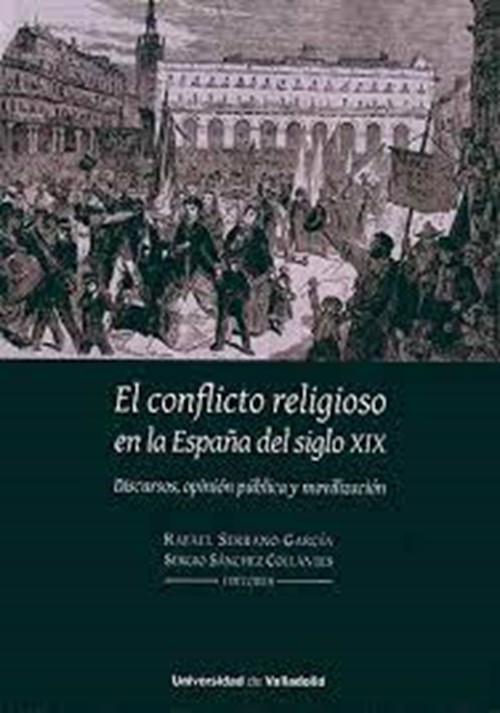 El conflicto religioso en la España del siglo XIX