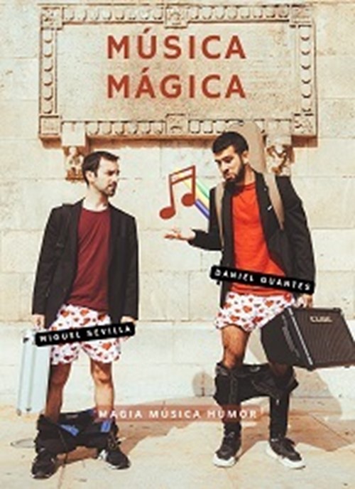 Miguel Sevilla y Daniel Guantes: Música mágica