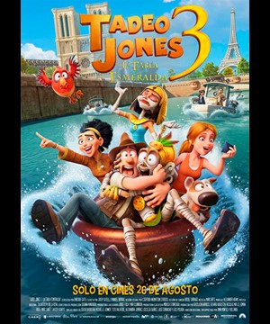 Tadeo Jones 3. La tabla esmeralda