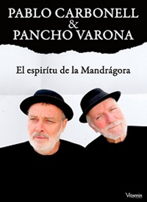 Pablo Carbonell y Pancho Varona