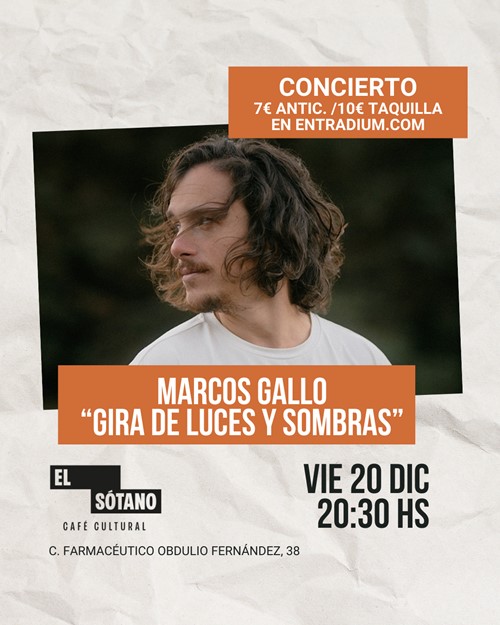 Marcos Gallo "Gira de luces y sombras"