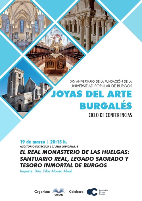 El real monasterio de las huelgas: tesoro inmortal de Burgos