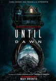 Until dawn en Odeon Multicines, Burgos