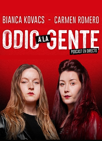 Odio a la gente. Podcast en directo en Auditorio Fórum Evolución Burgos, Burgos