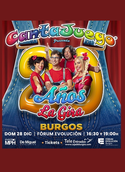 CantaJuego 20 años. La gira en Auditorio Fórum Evolución Burgos, Burgos