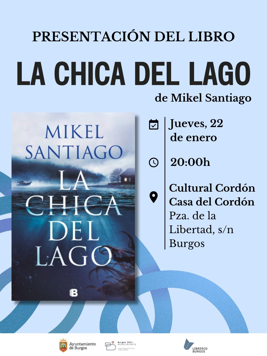 Mikel Santiago. La chica del lago en Cultural Cordón, Burgos