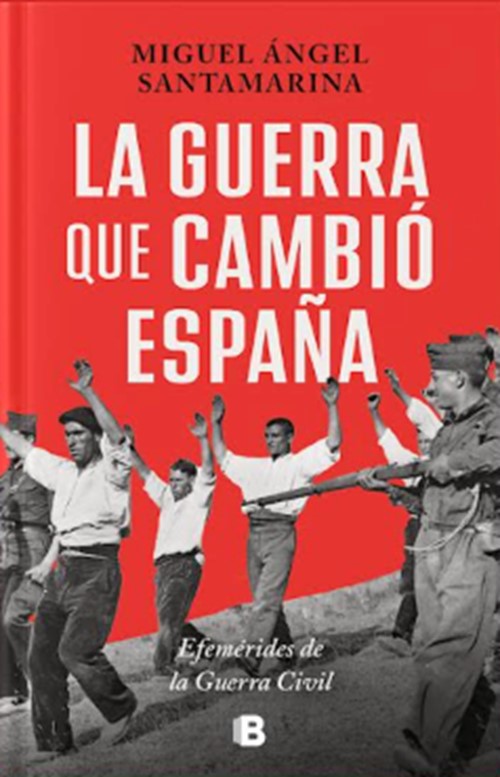 La guerra que cambió España