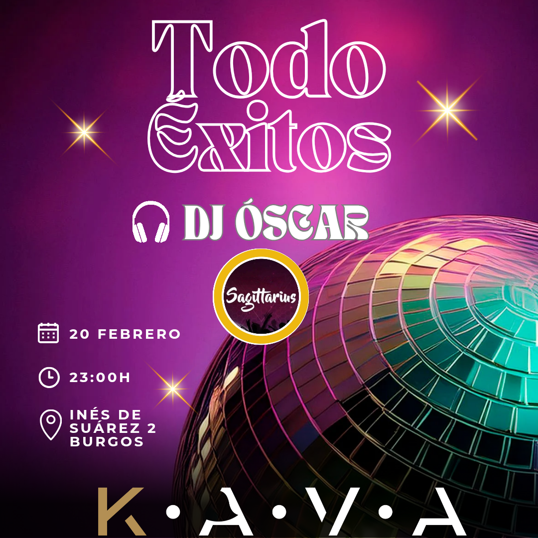 Todo Éxitos con Dj Óscar en Kava Bar, Burgos