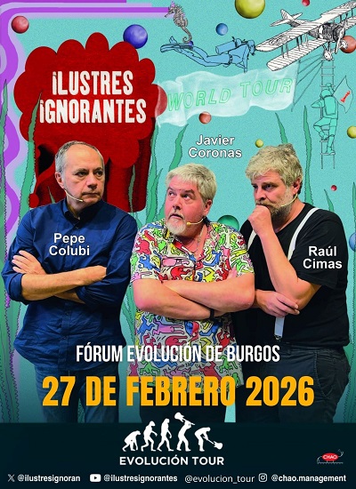 Ilustres Ignorantes en Auditorio Fórum Evolución Burgos, Burgos