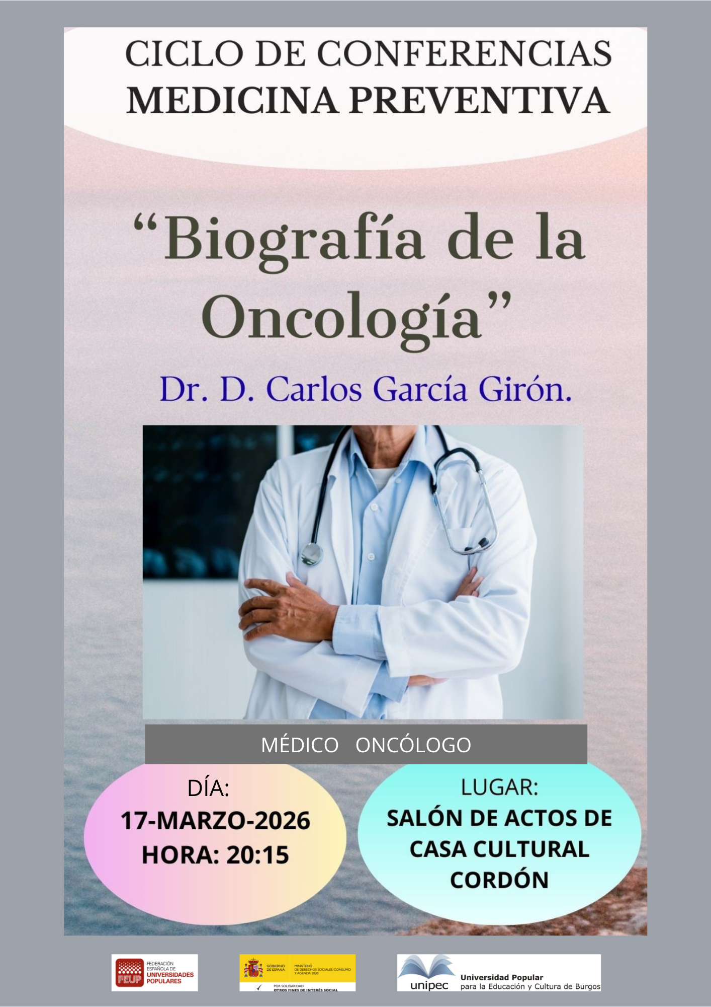 Biografia de la oncologia en Casa del Cordón, Burgos