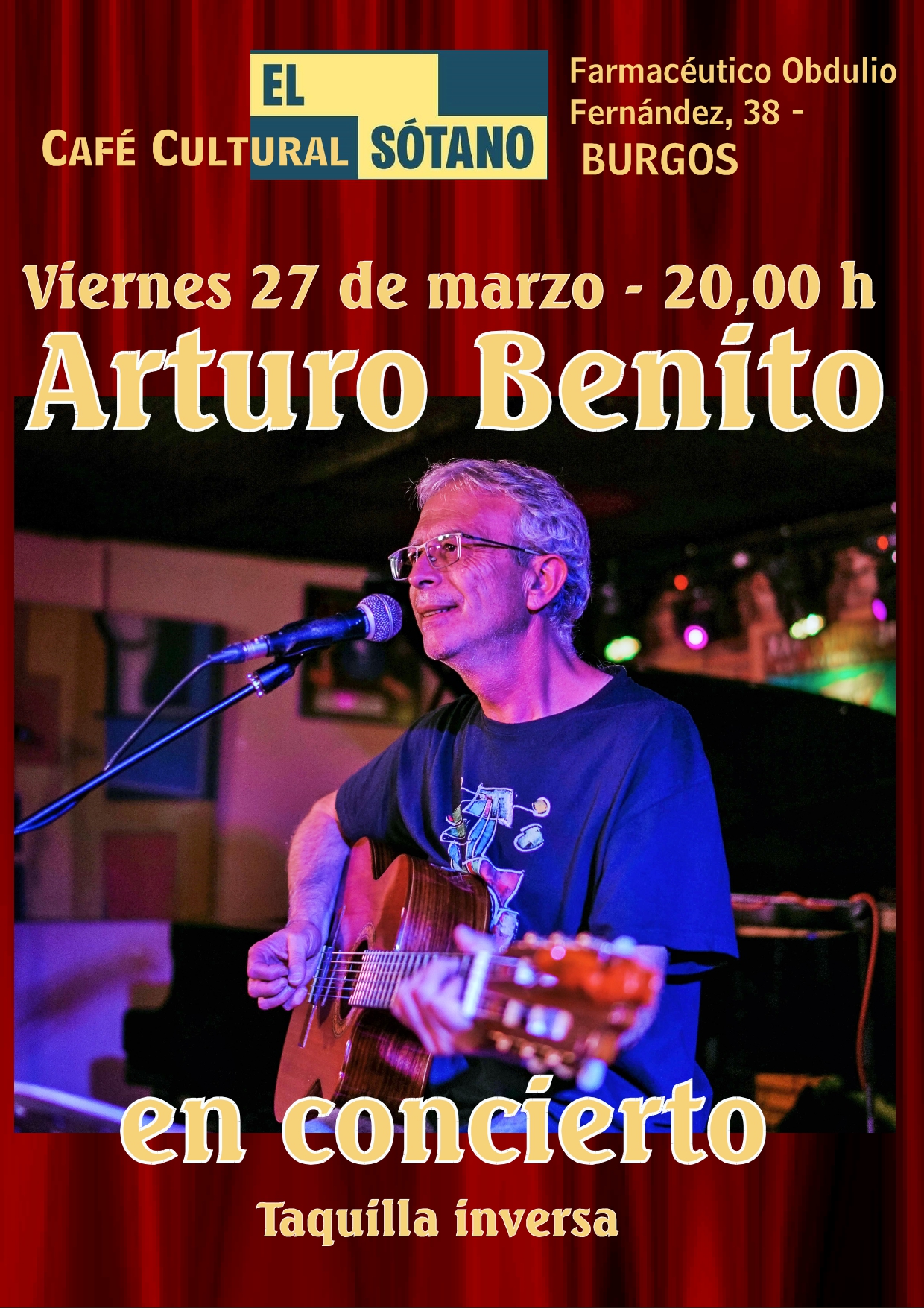 Arturo benito en El Sótano Café Cultural, Burgos
