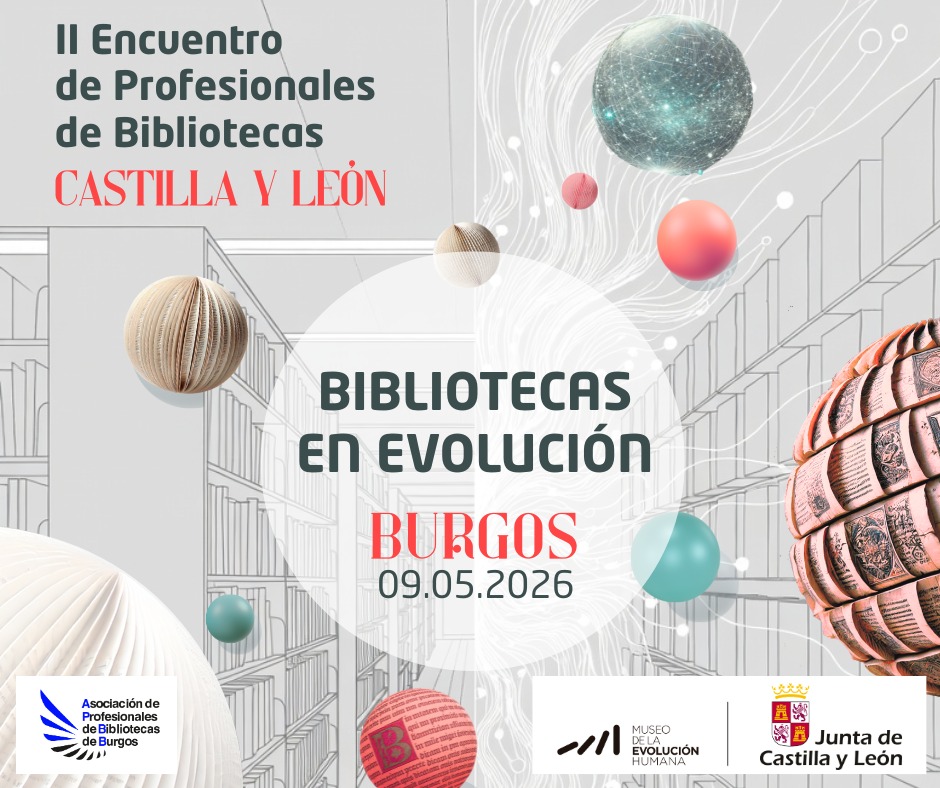 II Encuentro de Profesionales de Bibliotecas de CyL en Museo de la Evolución Humana (MEH), Burgos