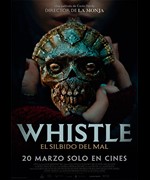 Whistle: El silbido del mal