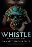 Whistle: El silbido del mal en Odeon Multicines, Burgos