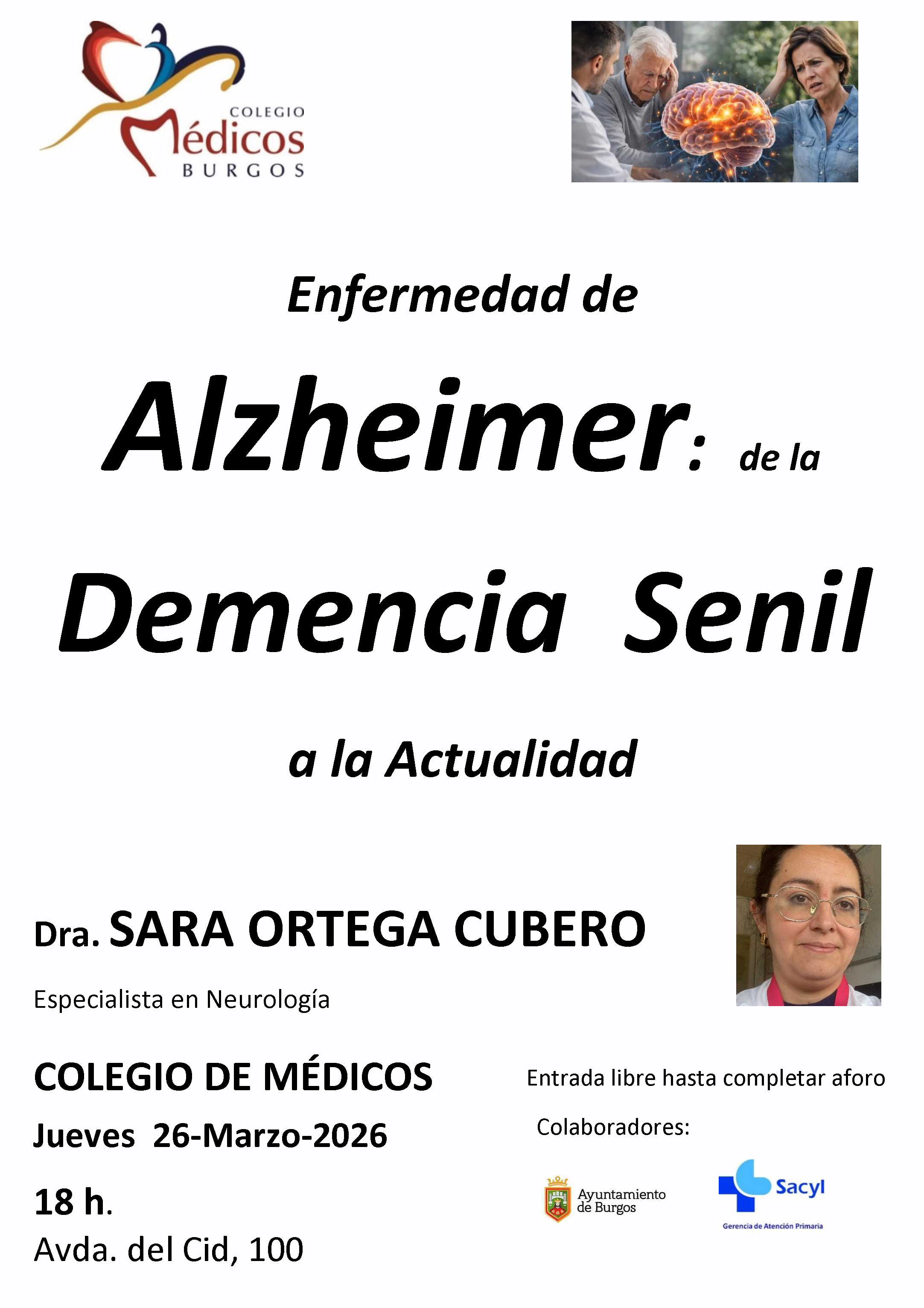 Enfermedad de Alzheimer de la Demencia Senil a la Actualidad en Colegio de Médicos, Burgos