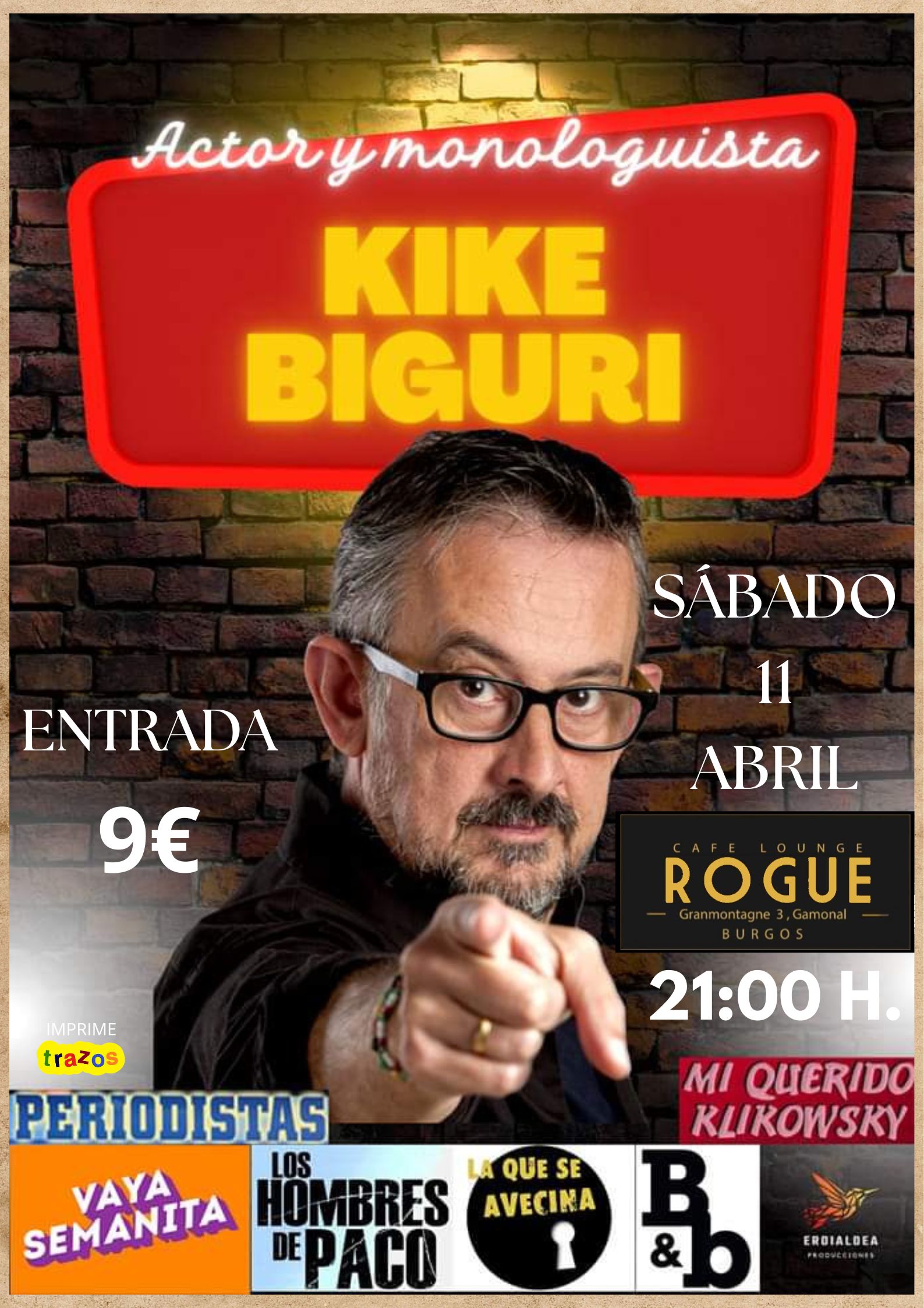 Kike Biguri en Rogue Café Lounge, Fco. Grandmontagne 3, Burgos