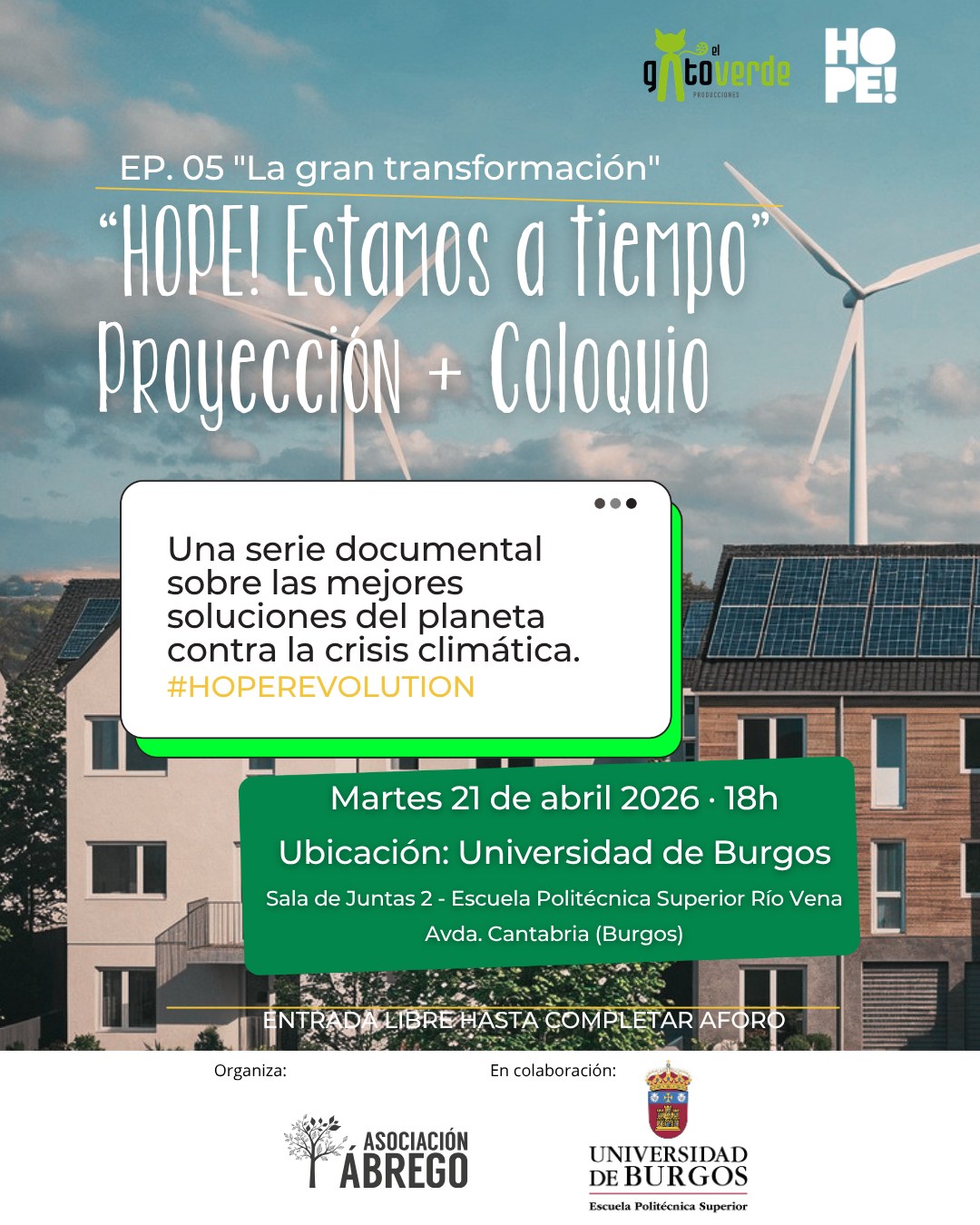 Hope! Estamos a tiempo - La gran transformación en Escuela Politécnica Campus Río Vena, Burgos