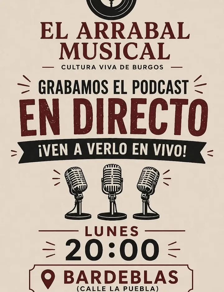 El Arrabal Musical 'Grabamos el Poscast en Directo ' en Bardeblás, Burgos