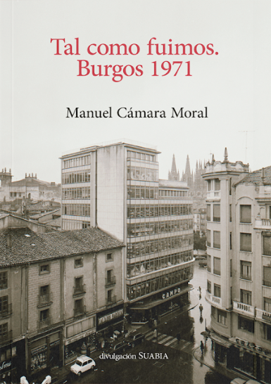 Tal como fuimos. Burgos 1971 en Sala Polisón, Burgos